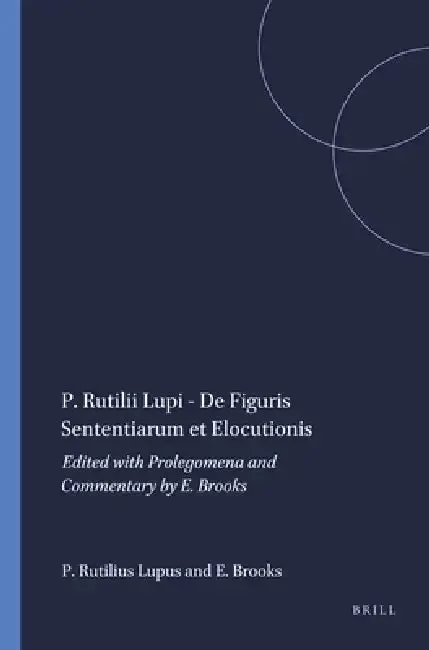 Cover of P. Rutilii Lupi - De Figuris Sententiarum et Elocutionis