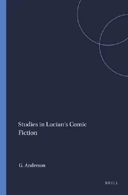 Cover of Studies in Lucian's Comic Fiction