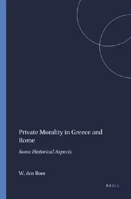 Cover of Private Morality in Greece and Rome