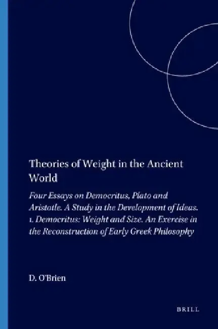Cover of Theories of Weight in the Ancient World