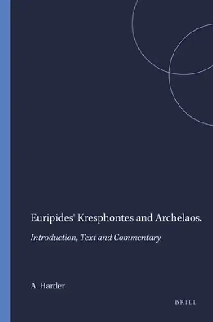 Cover of Euripides' Kresphontes and Archelaos