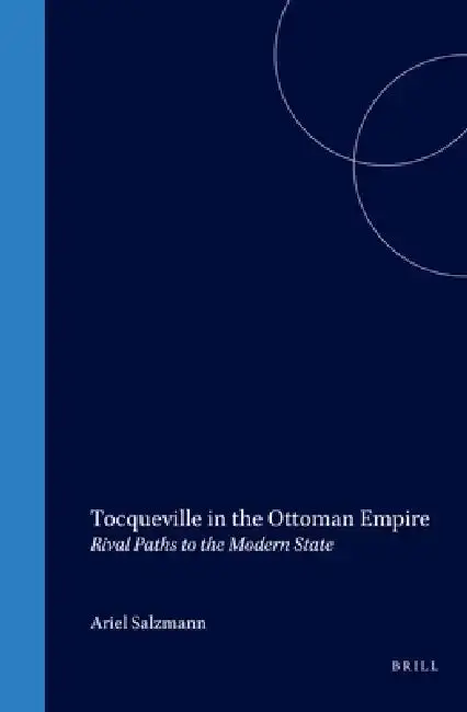 Cover of Tocqueville in the Ottoman Empire