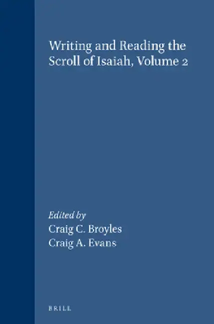 Cover of Writing and Reading the Scroll of Isaiah, Volume 2