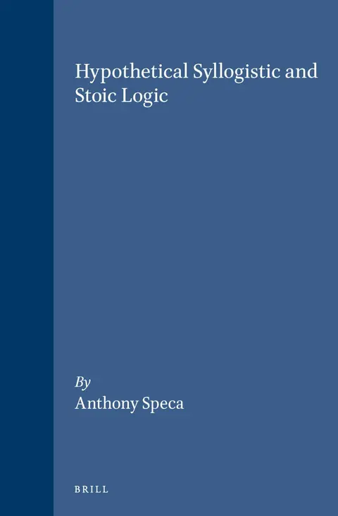 Cover of Hypothetical Syllogistic and Stoic Logic