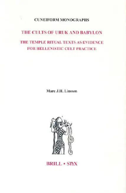 Cover of The Cults of Uruk and Babylon