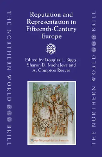Cover of Reputation and Representation in Fifteenth-Century Europe
