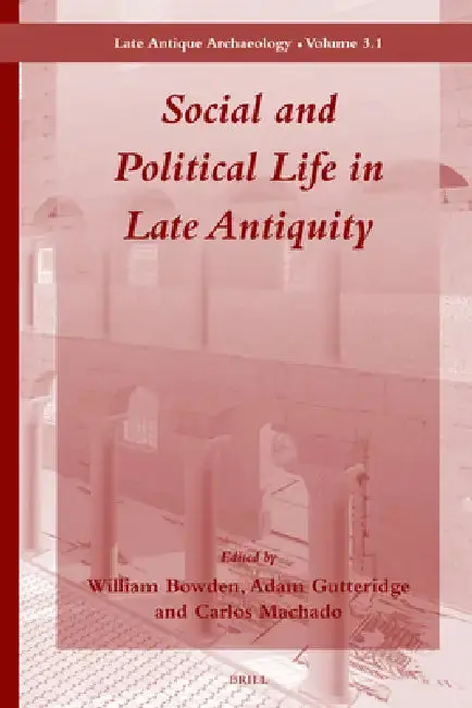 Cover of Social and Political Life in Late Antiquity - Volume 3.1
