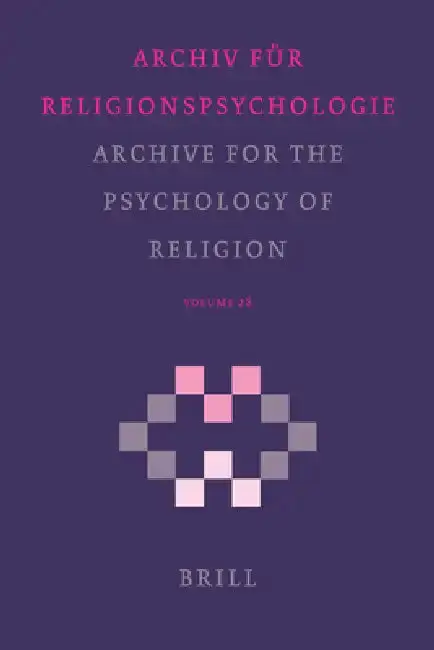 Cover of Archive for the Psychology of Religion / Archiv Für Religionspsychologie, Volume 28 (2006)