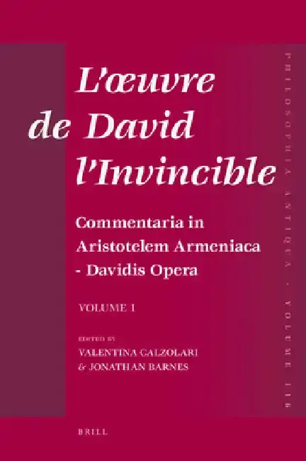 Cover of L'oeuvre de David l'Invincible et la transmission de la pensée grecque dans la tradition arménienne et syriaque