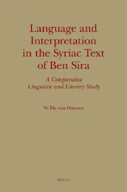 Cover of Language and Interpretation in the Syriac Text of Ben Sira