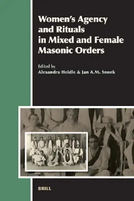 Cover of Women's Agency and Rituals in Mixed and Female Masonic Orders