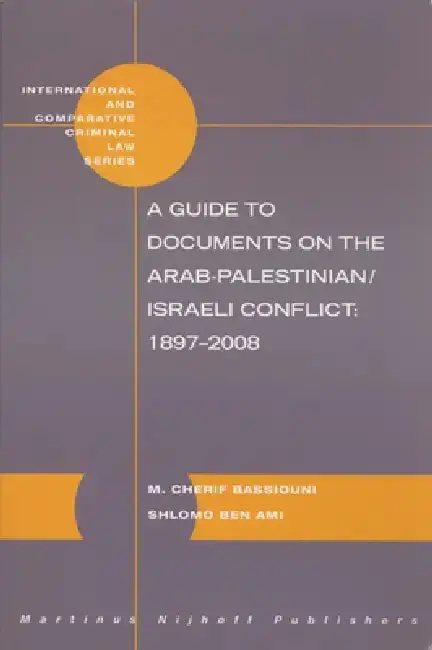 Cover of A Guide to Documents on the Arab-Palestinian/Israeli Conflict