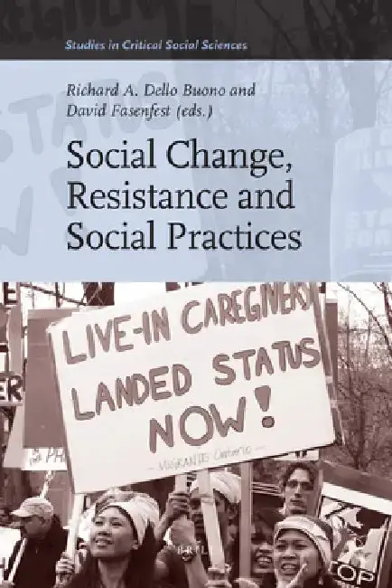 Cover of Social Change, Resistance and Social Practices