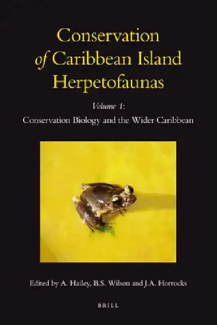 Cover of Conservation of Caribbean Island Herpetofaunas Volume 1