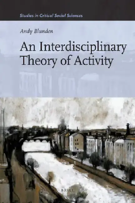 Cover of An Interdisciplinary Theory of Activity