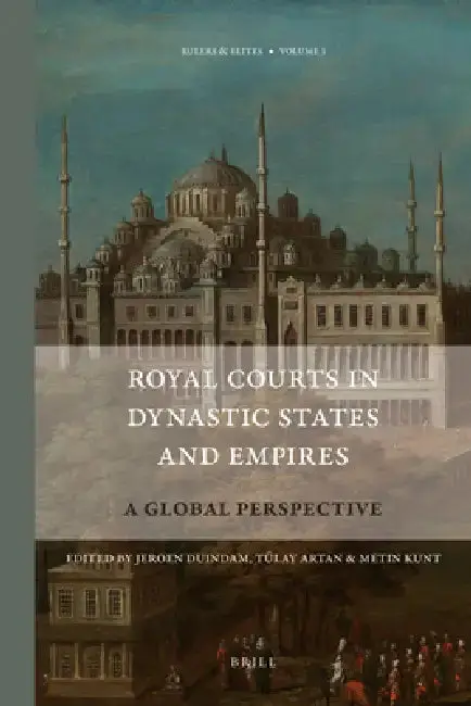 Cover of Royal Courts in Dynastic States and Empires
