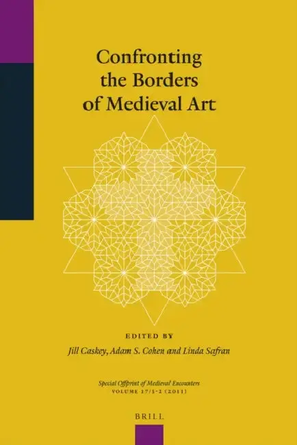 Cover of Confronting the Borders of Medieval Art