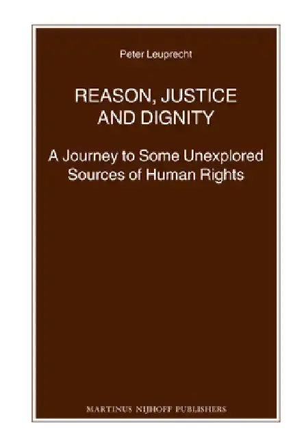 Cover of Reason, Justice and Dignity
