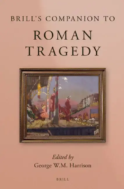 Cover of Brill's Companion to Roman Tragedy