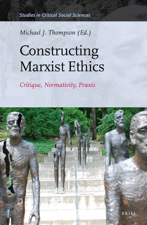 Cover of Constructing Marxist Ethics