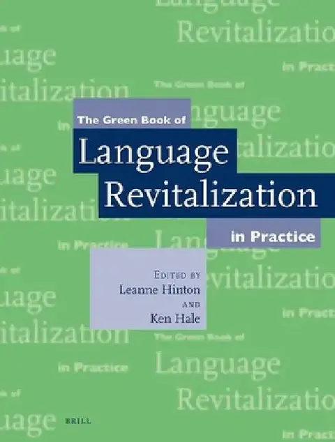 Cover of The Green Book of Language Revitalization in Practice