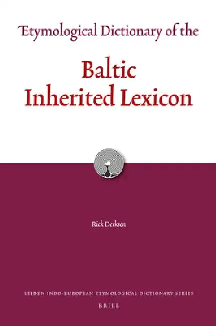 Cover of Etymological Dictionary of the Baltic Inherited Lexicon