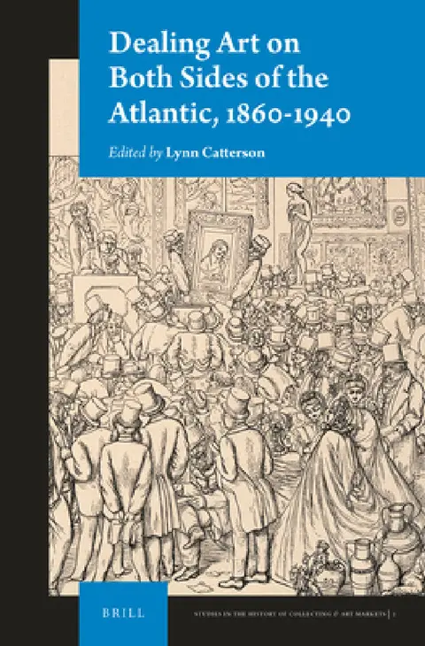 Cover of Dealing Art on Both Sides of the Atlantic, 1860-1940