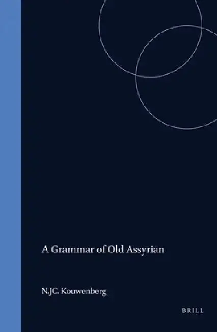 Cover of A Grammar of Old Assyrian