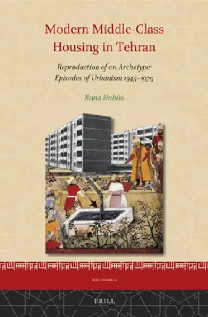 Cover of Modern Middle-Class Housing in Tehran
