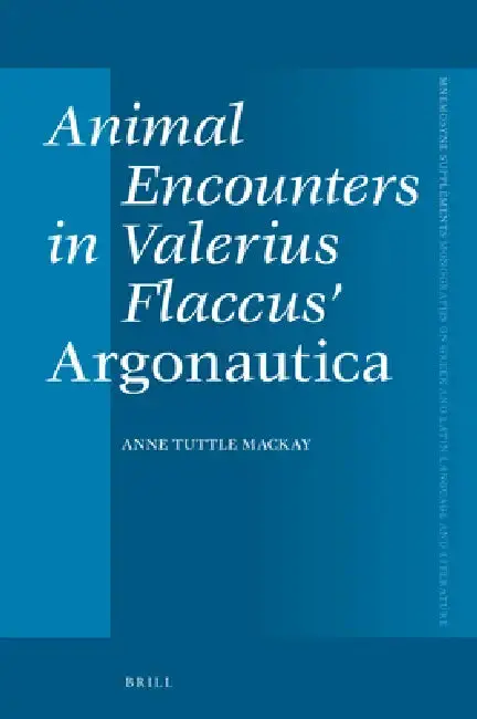 Cover of Animal Encounters in Valerius Flaccus' Argonautica