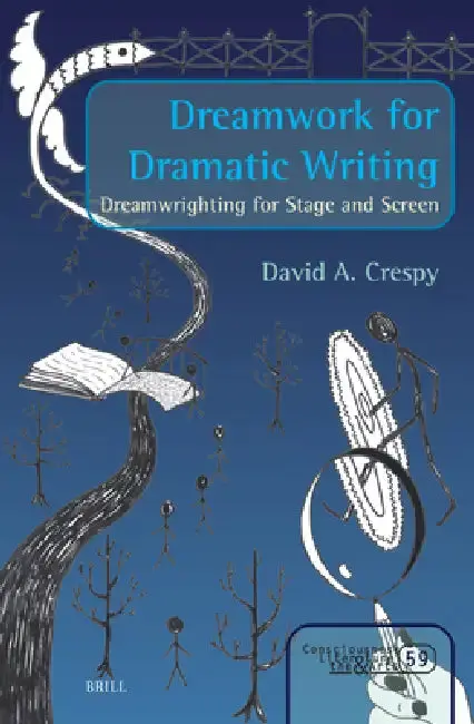 Cover of Dreamwork for Dramatic Writing