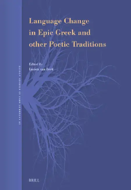 Cover of Language Change in Epic Greek and Other Poetic Traditions