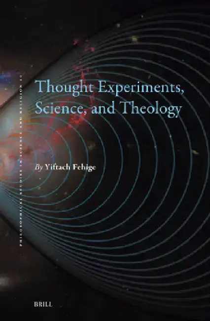 Cover of Thought Experiments, Science, and Theology