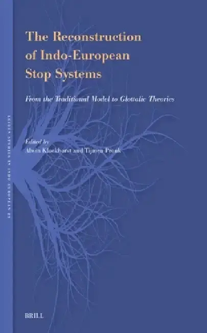 Cover of The Reconstruction of Indo-European Stop Systems