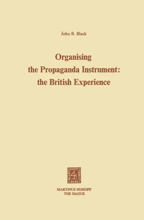 Cover of Organising the Propaganda Instrument