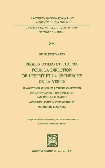 Cover of Règles Utiles Et Claires Pour La Direction de l'Esprit En La Recherche de la Vérité
