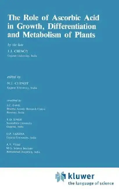Cover of The Role of Ascorbic Acid in Growth, Differentiation and Metabolism of Plants
