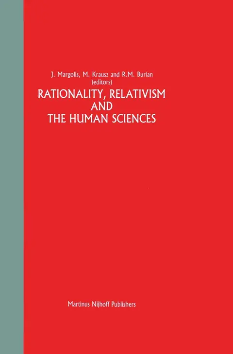 Cover of Rationality, Relativism and the Human Sciences