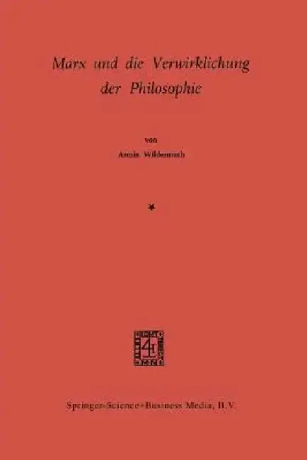 Cover of Marx Und Die Verwirklichung Der Philosophie