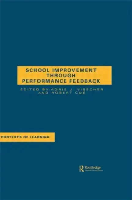 Cover of School Improvement Through Performance Feedback
