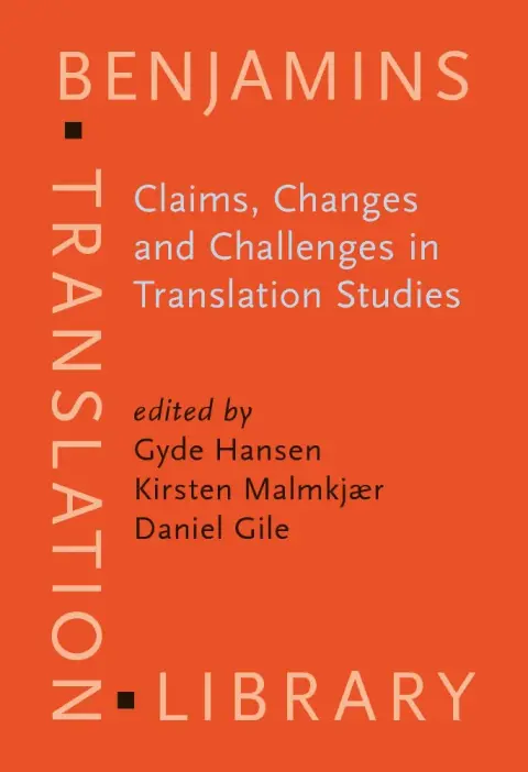 Cover of Claims, Changes and Challenges in Translation Studies