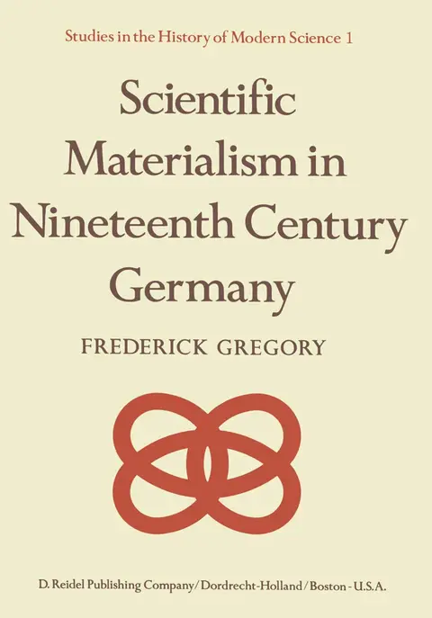 Cover of Scientific Materialism in Nineteenth Century Germany