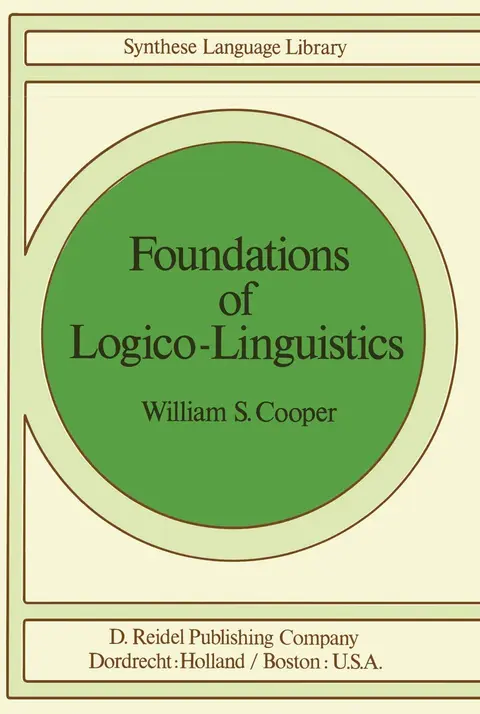 Cover of Foundations of Logico-linguistics
