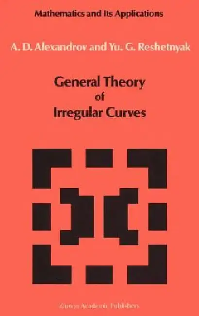 Cover of General Theory of Irregular Curves