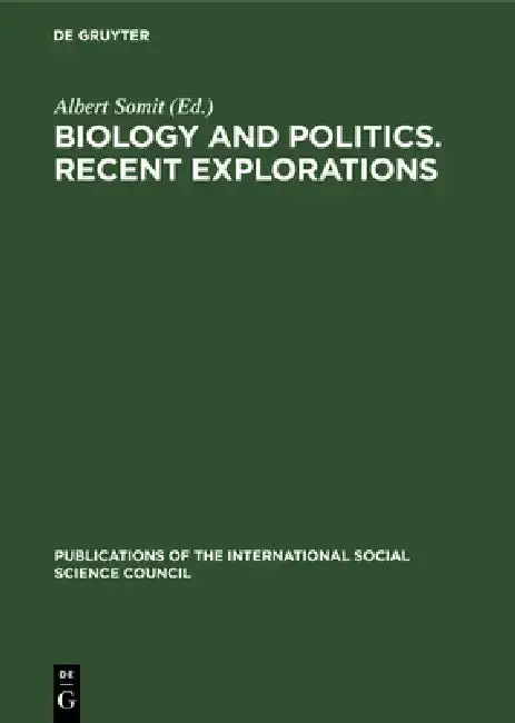 Cover of Biology and Politics. Recent Explorations