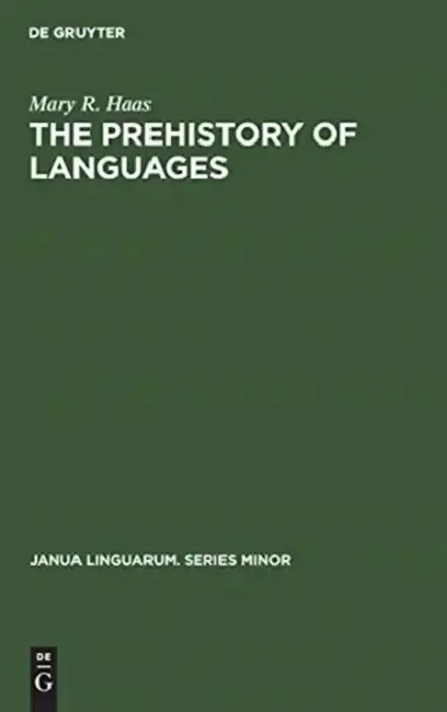 Cover of The Prehistory of Languages