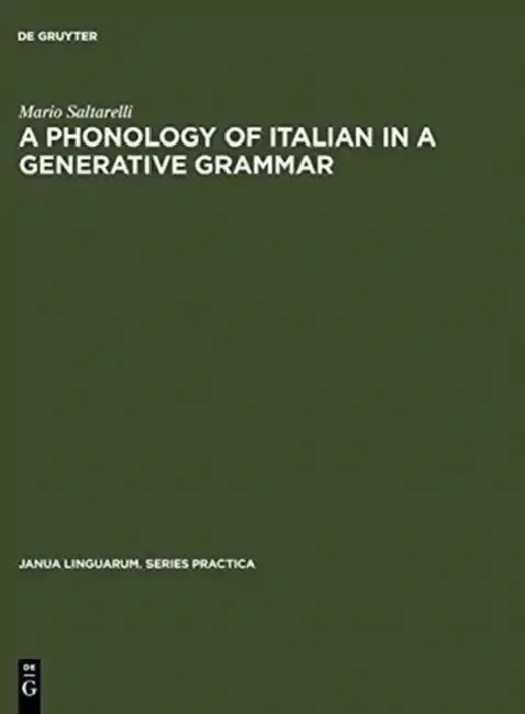 Cover of A Phonology of Italian in a Generative Grammar