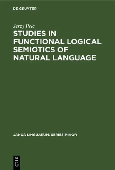 Cover of Studies in Functional Logical Semiotics of Natural Language