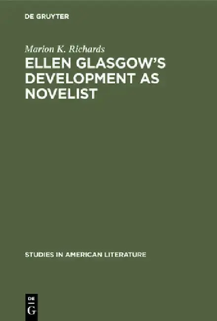 Cover of Ellen Glasgow's Development as Novelist