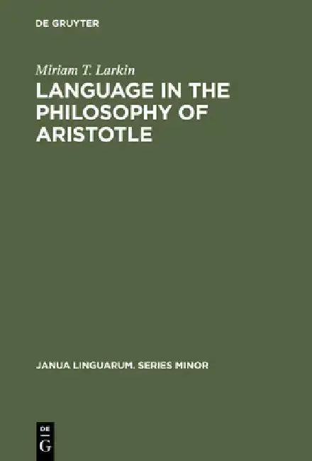 Cover of Language in the Philosophy of Aristotle